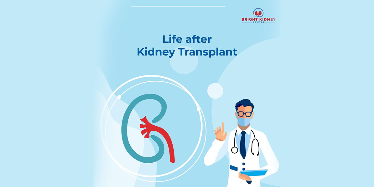 Life after Kidney Transplantation
